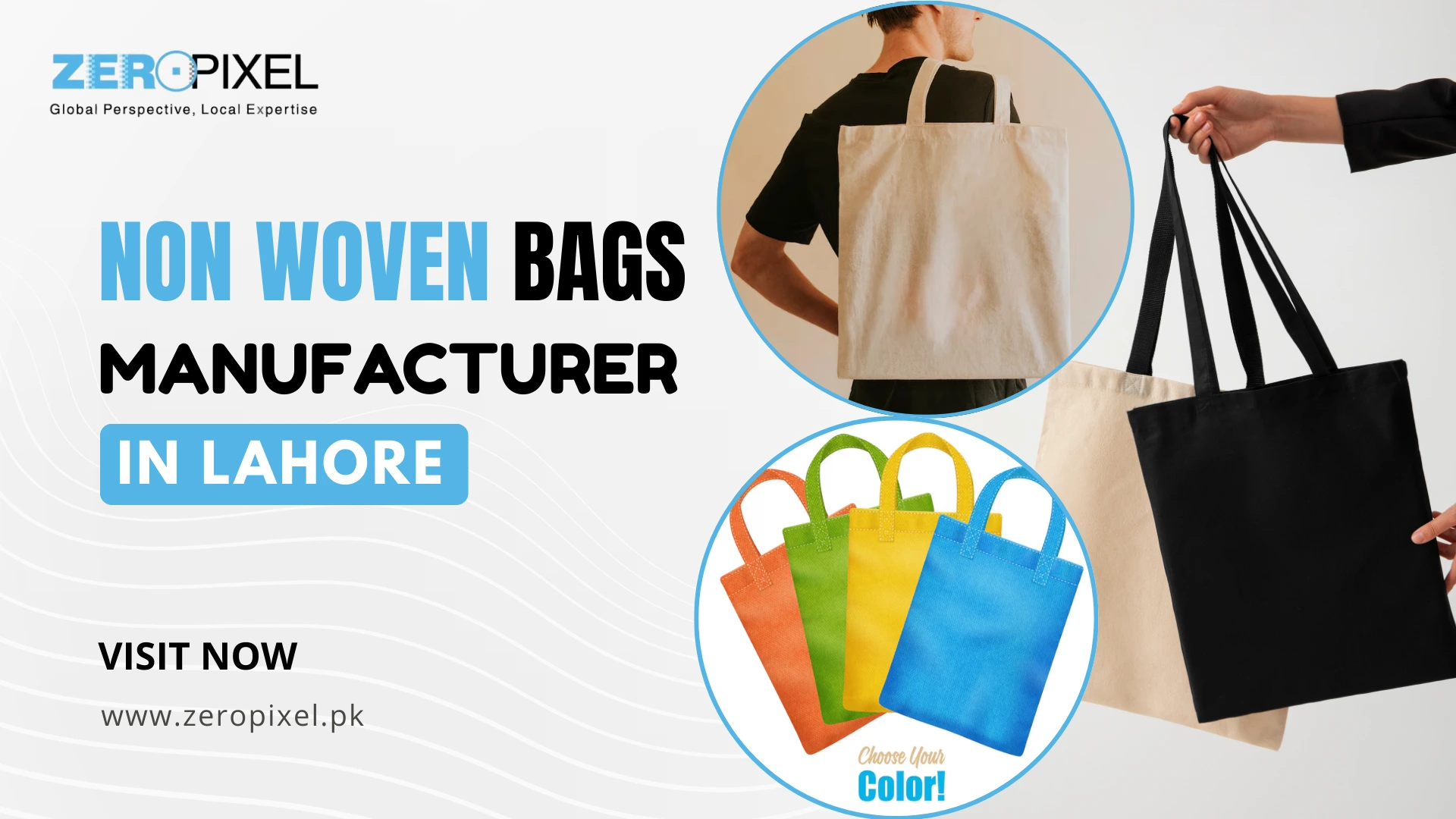You are currently viewing Trusted Non Woven Bags Manufacturer in Lahore | ZEROPIXEL