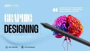 Read more about the article Align Your Visitors with Graphic Designing in Lahore